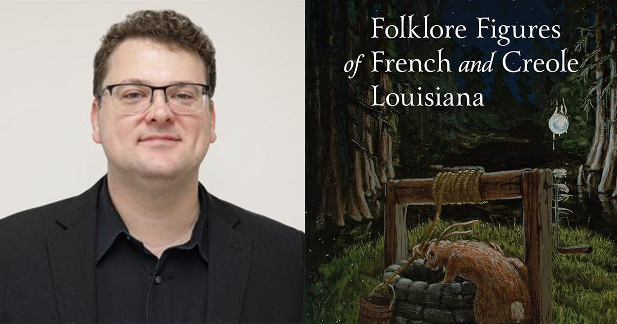 Lunchtime Lagniappe at Capitol Park Museum: Folklore Figures of French and Creole Louisiana