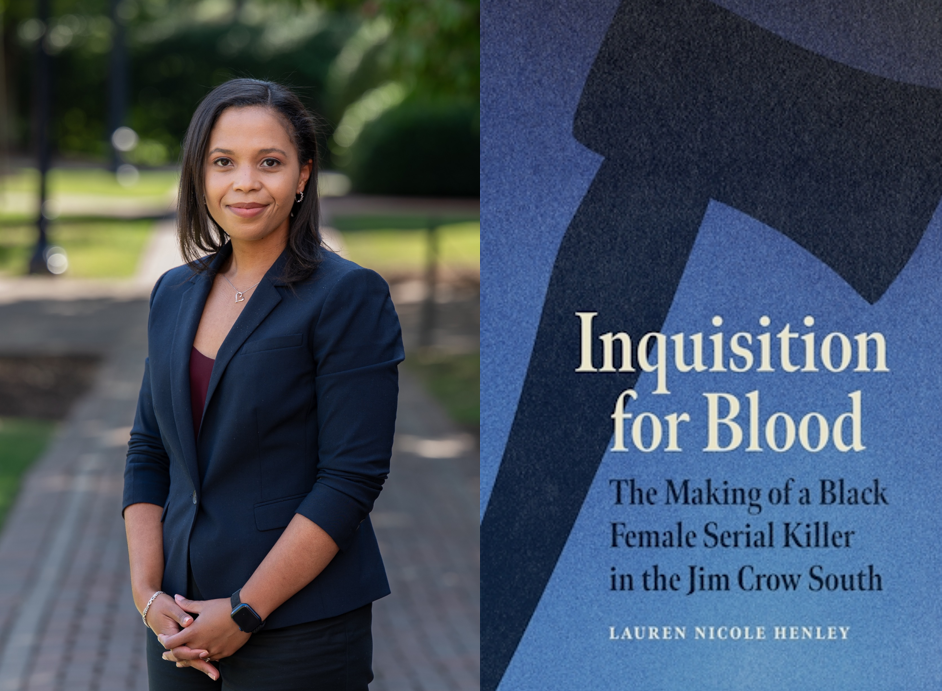 Side-by-side composite: at left, a young Black woman in a dark blazer stands outdoors with hands clasped, looking at the camera; at right, a book cover titled Inquisition for Blood: The Making of a Black Female Serial Killer in the Jim Crow South by Lauren Nicole Henley, with a stylized axe silhouette in the background.