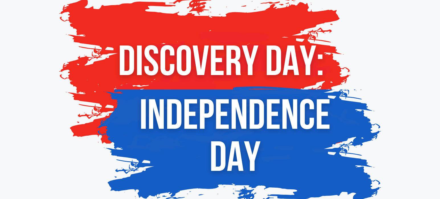 Graphic with red and blue paint-stroke banners on a light gray background. Large white text reads “Discovery Day: Independence Day.”