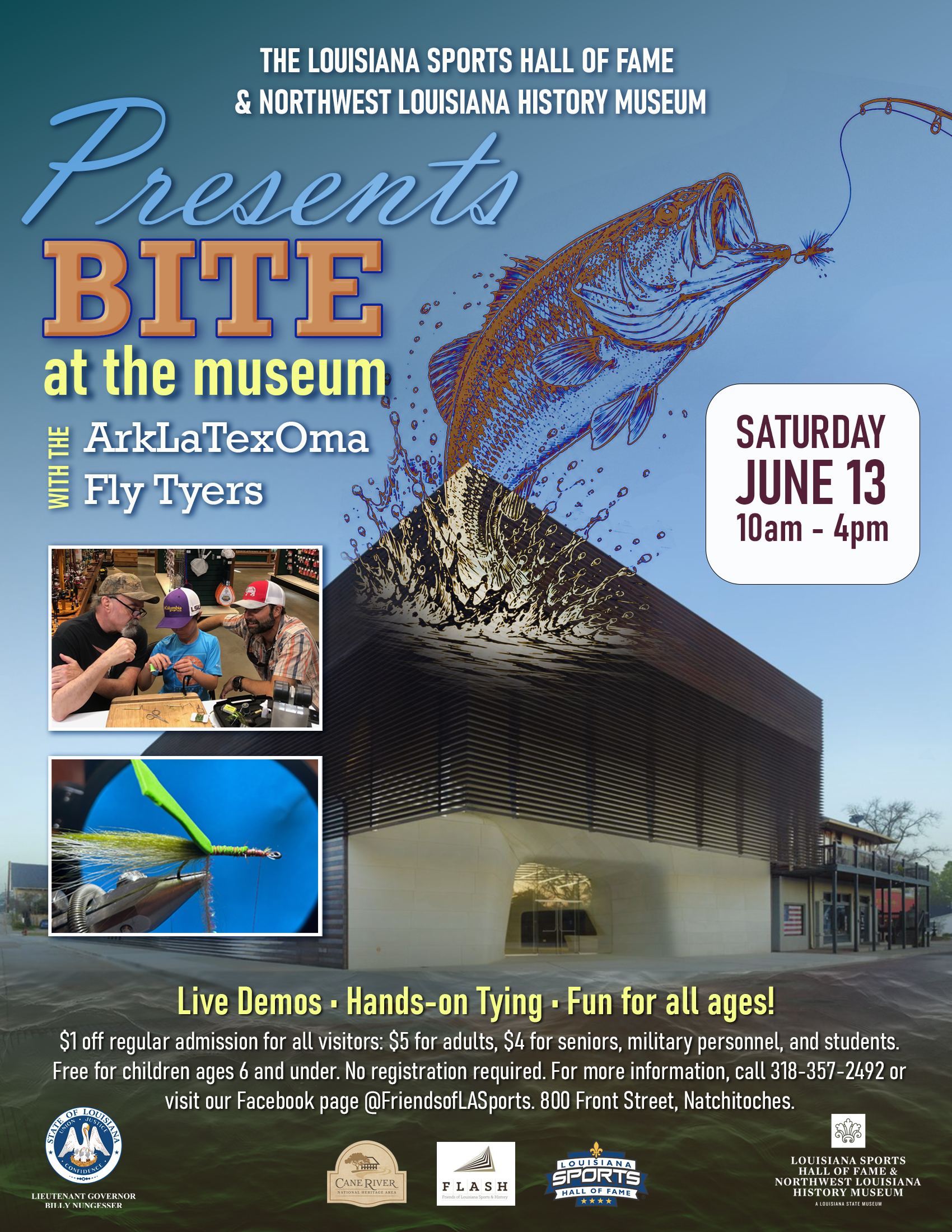 Promotional flyer for “Bite at the Museum” at the Louisiana Sports Hall of Fame & Northwest Louisiana History Museum. The design features a large illustrated fish jumping from water to catch a fly lure, with images of people tying flies and a close-up of fly-tying materials. Text reads: “The Louisiana Sports Hall of Fame & Northwest Louisiana History Museum presents Bite at the Museum with the ArkLaTexOma Fly Tyers.” The event takes place Saturday, June 13, from 10 a.m. to 4 p.m. The flyer notes live demos, hands-on tying, and fun for all ages. Admission is $1 off regular museum admission, with $5 for adults, $4 for seniors, military personnel, and students, and free admission for children ages 6 and under. No registration is required. The museum is located at 800 Front Street in Natchitoches.