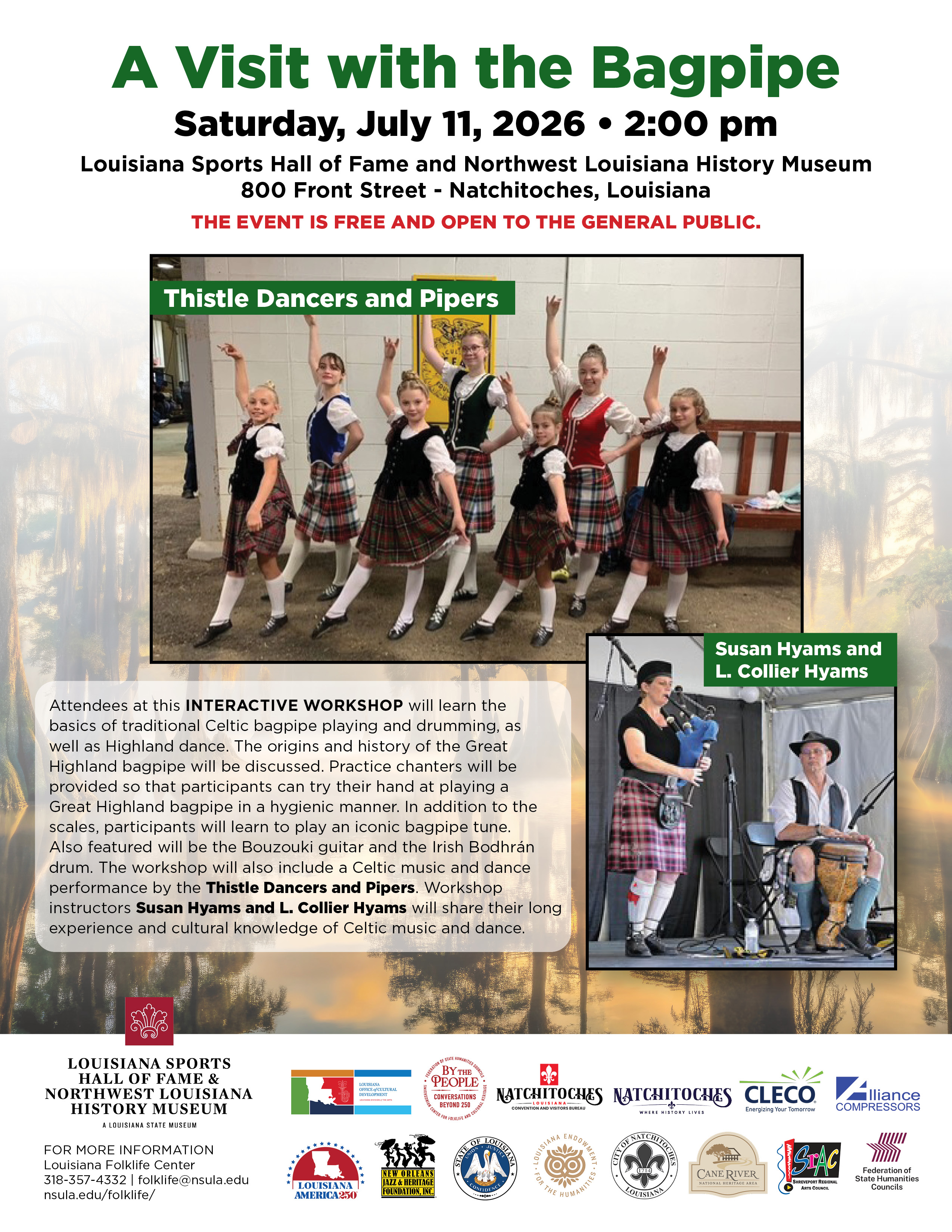 Flyer for “A Visit with the Bagpipe,” a free public event on Saturday, July 11, 2026, at 2:00 p.m. at the Louisiana Sports Hall of Fame and Northwest Louisiana History Museum in Natchitoches. The flyer features photos of the Thistle Dancers and Pipers performing in traditional Celtic dress, along with musicians Susan Hyams and L. Collier Hyams. Text describes an interactive workshop on Great Highland bagpipe playing, drumming, Highland dance, bouzouki guitar, and Irish bodhrán drum.