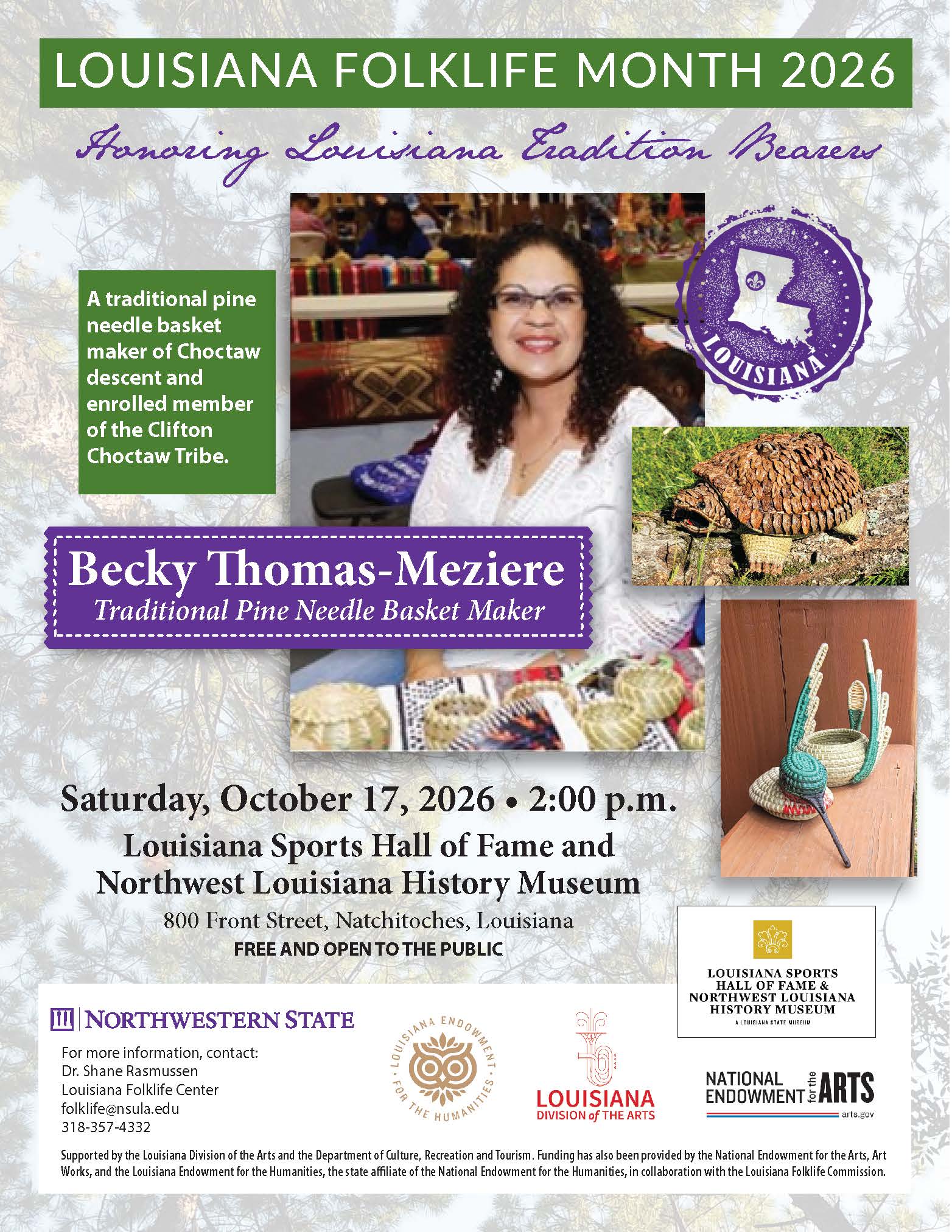Flyer for Louisiana Folklife Month 2026 honoring Louisiana tradition bearers. The flyer features a portrait of Becky Thomas-Meziere, identified as a traditional pine needle basket maker of Choctaw descent and an enrolled member of the Clifton Choctaw Tribe, along with photographs of pine needle baskets and a nine-banded armadillo. The event takes place Saturday, October 17, 2026, at 2 p.m. at the Louisiana Sports Hall of Fame and Northwest Louisiana History Museum, 800 Front Street, Natchitoches, Louisiana. The event is free and open to the public.