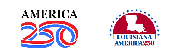 Two America250 logos are shown. The first logo displays the word "AMERICA" above a stylized red, white, and blue “250” formed from ribbon-like lines. The second logo shows a red semicircle with the white silhouette of Louisiana inside it, surrounded by blue stars. Below the semicircle, blue text reads “LOUISIANA AMERICA250,” with “250” in red.