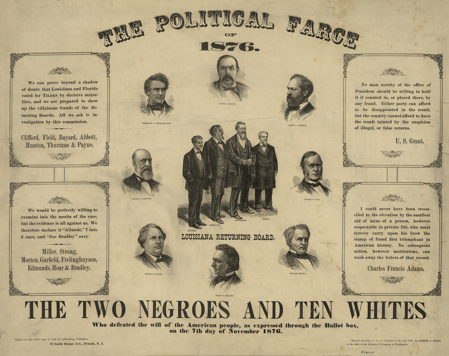Printed poster titled “The Political Farce of 1876,” featuring portraits of political figures surrounding a central group labeled “Louisiana Returning Board.” Text panels criticize election results, with a large caption at the bottom using racist language to describe the outcome.
