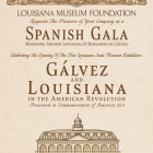 A vintage-style cream and sepia invitation featuring ornate Spanish scrollwork at the top with a coat-of-arms. The text reads: “Louisiana Museum Foundation requests the pleasure of your company at a Spanish Gala honoring Spanish Louisiana and Bernardo de Gálvez. Celebrating the opening of the new Louisiana State Museum exhibition Gálvez and Louisiana in the American Revolution, presented in commemoration of America 250.” Below the text is a hand-drawn illustration of the Cabildo building with decorative scr
