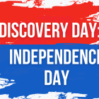 Graphic with red and blue paint-stroke banners on a light gray background. Large white text reads “Discovery Day: Independence Day.”