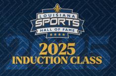 Louisiana Sports Hall of Fame 2025 Induction Class Events