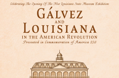 A formal Spanish-colonial–themed invitation with an ornate brown border and crest at the top. The text reads: “Louisiana Museum Foundation requests the pleasure of your company at a Spanish Gala honoring Spanish Louisiana and Bernardo de Gálvez, celebrating the opening of the new Louisiana State Museum exhibition Gálvez and Louisiana in the American Revolution, presented in commemoration of America 250.” A detailed line illustration of the Cabildo appears in the center. Below it: “The Cabildo, Saturday, Mar