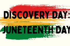 Graphic with bold black text reading “Discovery Day: Juneteenth Day” over rough horizontal brushstrokes in red, yellow, and green on a cream background.