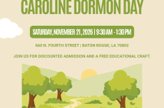 Flyer for Capitol Park Museum’s Discovery Day: Caroline Dormon Day, taking place Saturday, November 21, 2026, from 9:30 a.m. to 1:30 p.m. at 660 N. Fourth Street in Baton Rouge, Louisiana. The flyer features a green and beige illustrated landscape with trees, a winding path, tree stump, and mushrooms. Text invites visitors to join for discounted admission and a free educational craft. Logos for Friends of Capitol Park Museum and Capitol Park Museum appear at the bottom.