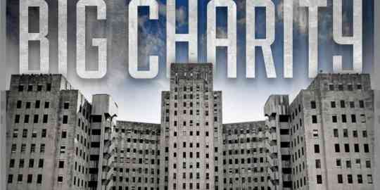 Big Charity documentary Big Charity documentary