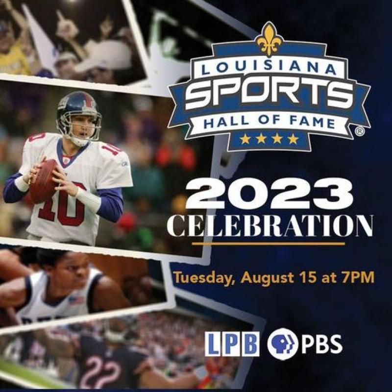 Louisiana Sports Hall of Fame Induction Special on LPB!