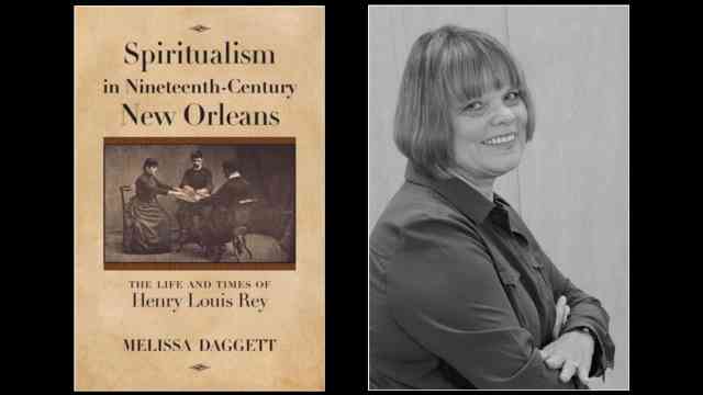 Spiritualism in Nineteenth Century New Orleans Spiritualism in Nineteenth Century New Orleans